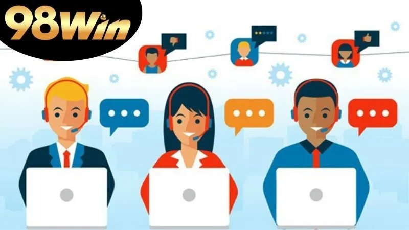 Chăm sóc khách hàng 98win: Tối ưu trải nghiệm 2 Khái quát về dịch vụ chăm sóc khách hàng của 98win